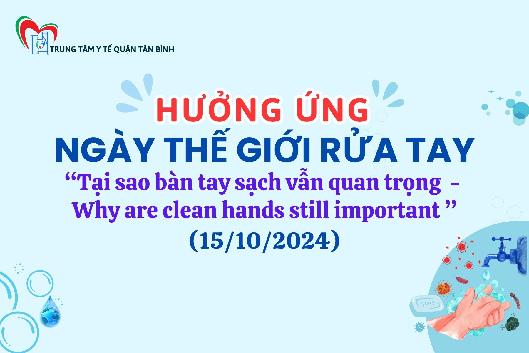 Hưởng ứng Ngày Thế giới rửa tay– Global handwashing day (15/10/2024)