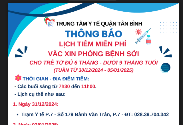 LỊCH TIÊM MIỄN PHÍ VẮC XIN PHÒNG BỆNH SỞI CHO TRẺ TỪ ĐỦ 6 THÁNG - DƯỚI 9 THÁNG TUỔI (TUẦN TỪ 30/12/2024 - 05/01/2025)