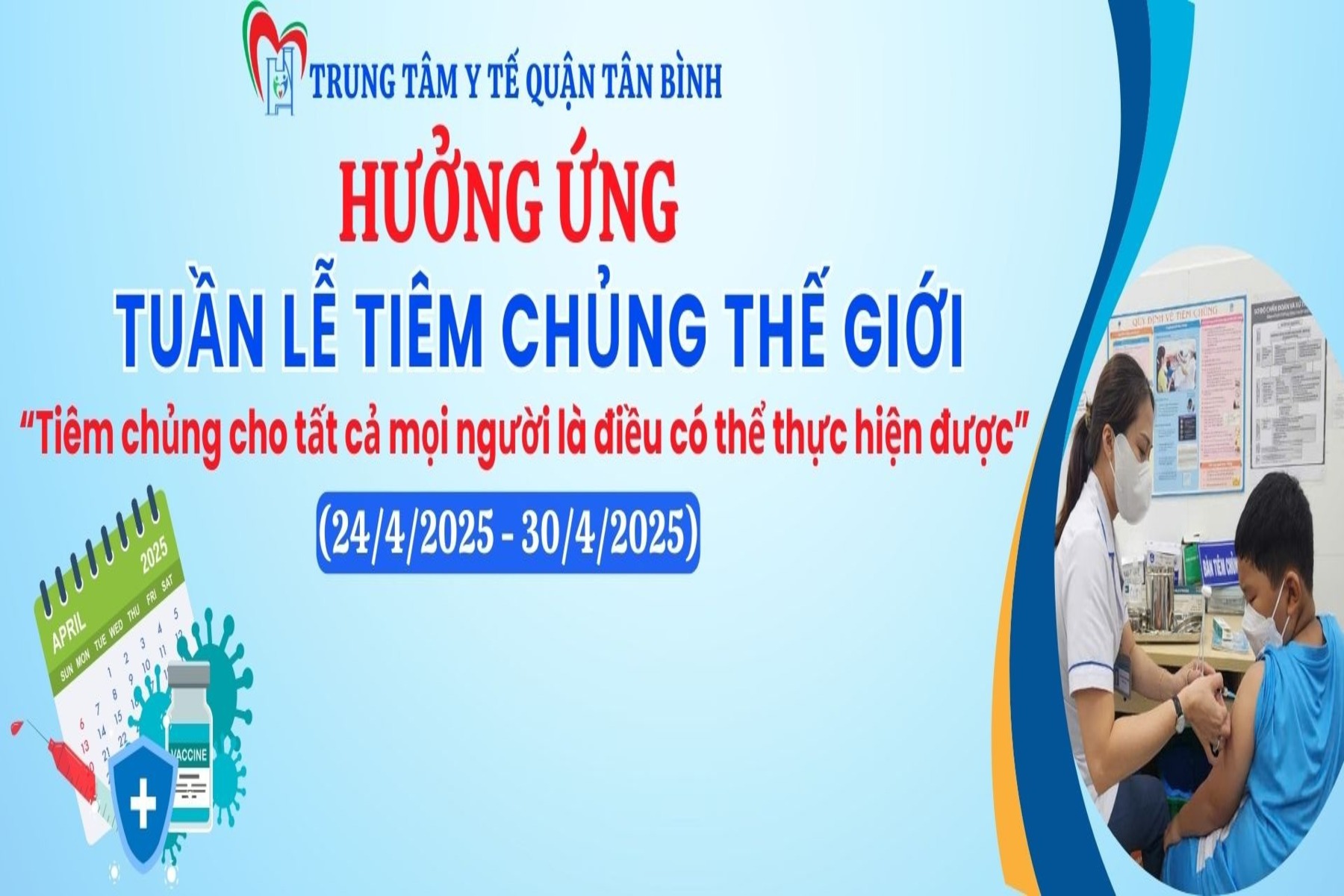 Hưởng ứng Tuần lễ Tiêm chủng thế giới – World Immunization Week (từ 24 – 30/04/2025)