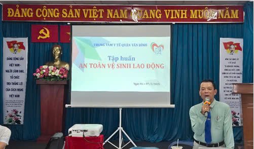 TRUNG TÂM Y TẾ QUẬN TÂN BÌNH  TỔ CHỨC TẬP HUẤN AN TOÀN, VỆ SINH LAO ĐỘNG  CHO VIÊN CHỨC, NGƯỜI LAO ĐỘNG NĂM 2025