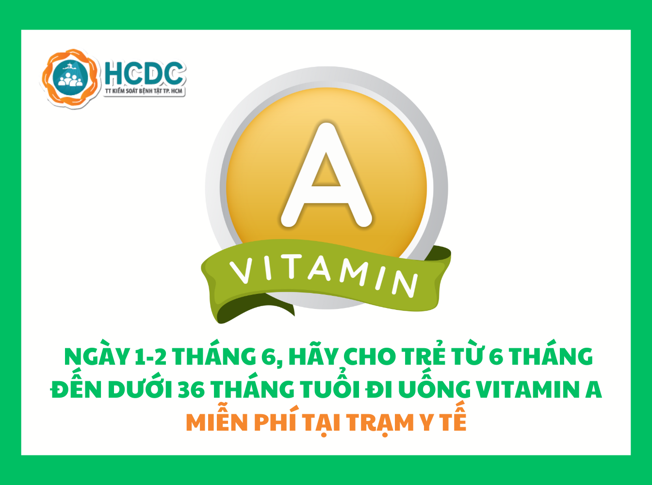 Ngày 1-2 tháng 6, hãy cho trẻ từ 6 tháng đến dưới 36 tháng tuổi đi uống Vitamin A miễn phí tại Trạm Y tế