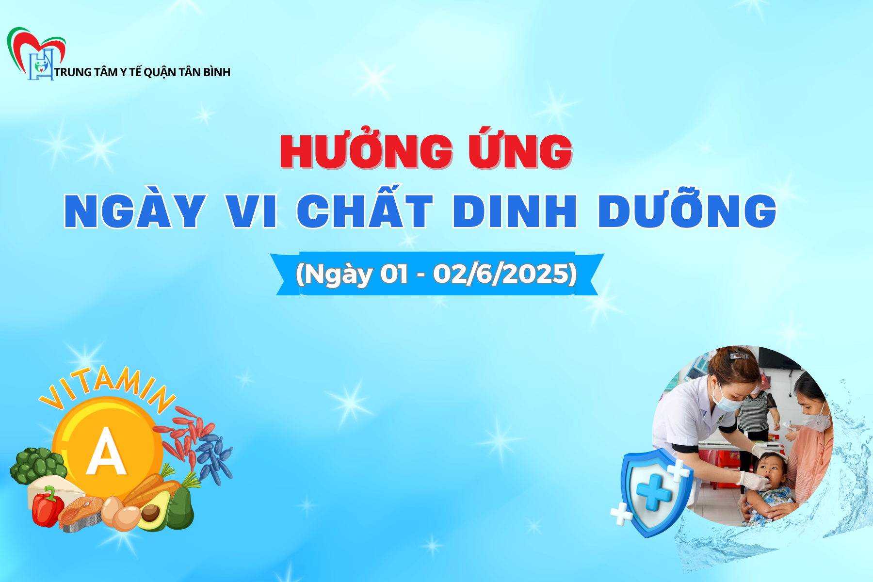 Hưởng ứng Ngày Vi chất dinh dưỡng (01 - 02/6/2025)