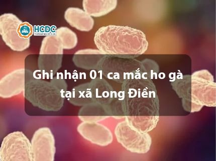 Ghi nhận 01 ca mắc ho gà tại xã Long Điền