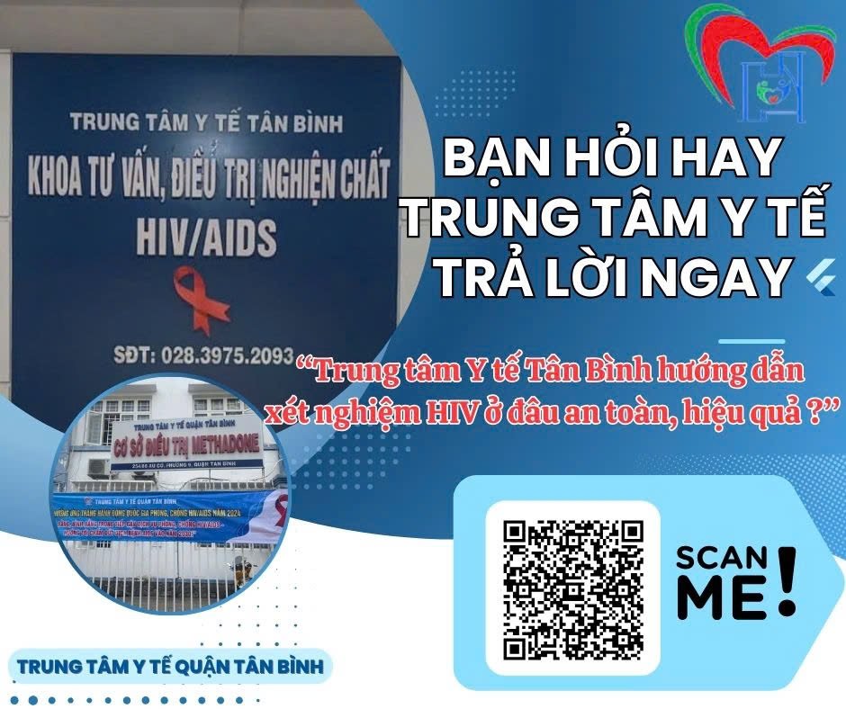 TƯ VẤN XÉT NGHIỆM HIV – BƯỚC ĐẦU QUAN TRỌNG TRONG CHĂM SÓC SỨC KHỎE