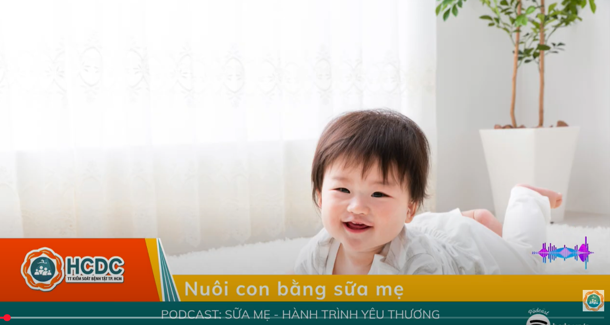 HCDC | Podcast: Sữa mẹ - Hành trình yêu thương