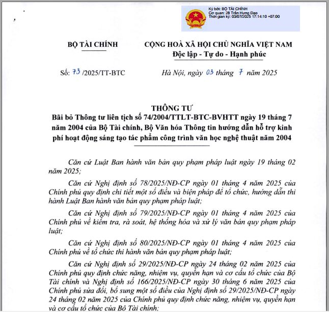 Thông tư số 37/2025/TT-BTC, ngày 03/7/2025 của Bộ Tài Chính về Bãi bỏ Thông tư liên tịch số 74/2004/TTLT-BTC-BVVHTT ngày 19/7/2004 của Bộ Tài chính, Bộ Văn hoá Thông tin hướng dẫn hỗ trợ kinh phí hoạt động sáng tạo tác phẩm công trình văn học nghệ thuật n
