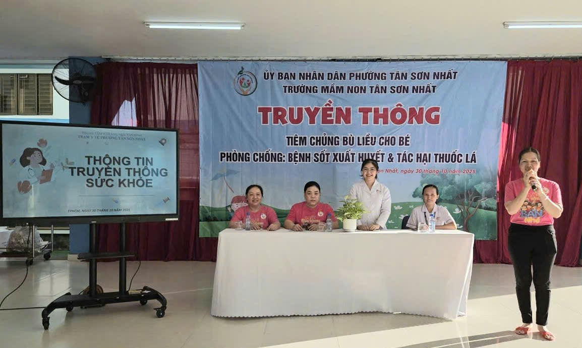 TRẠM Y TẾ PHƯỜNG TÂN SƠN NHẤT TRUYỀN THÔNG TIÊM CHỦNG BÙ LIỀU CHO TRẺ, PHÒNG CHỐNG BỆNH SỐT XUẤT HUYÊT  VÀ TÁC HẠI THUỐC LÁ TẠI TRƯỜNG MẦM NON TÂN SƠN NHẤT