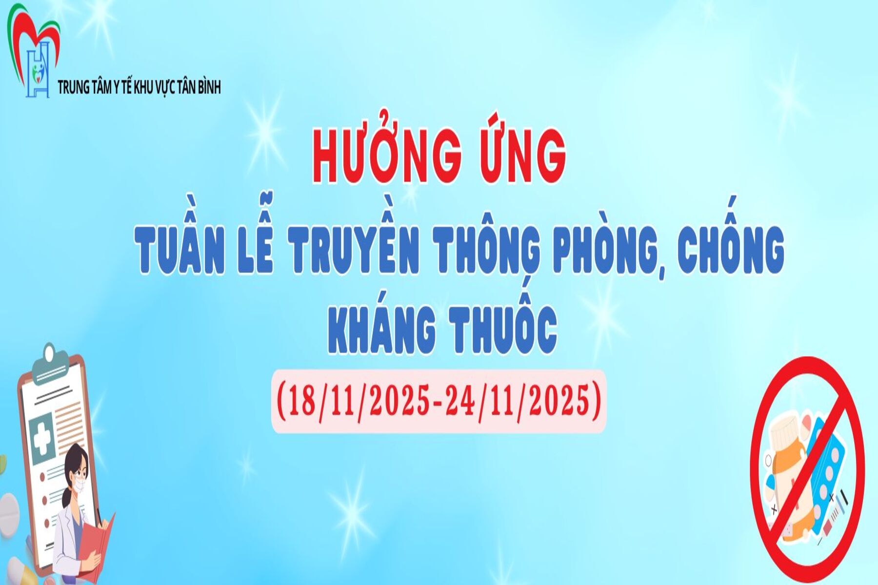 Hưởng ứng Tuần lễ truyền thông phòng, chống kháng thuốc - World AMR Awareness Week (18 – 24/11/2025)