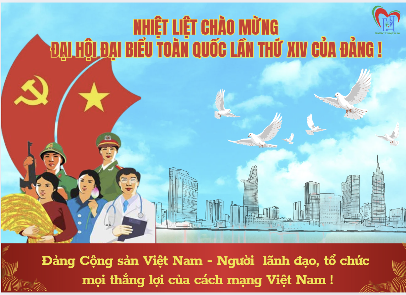 NHIỆT LIỆT CHÀO MỪNG ĐẠI HỘI ĐẠI BIỂU TOÀN QUỐC LẦN THỨ XIV CỦA ĐẢNG !
