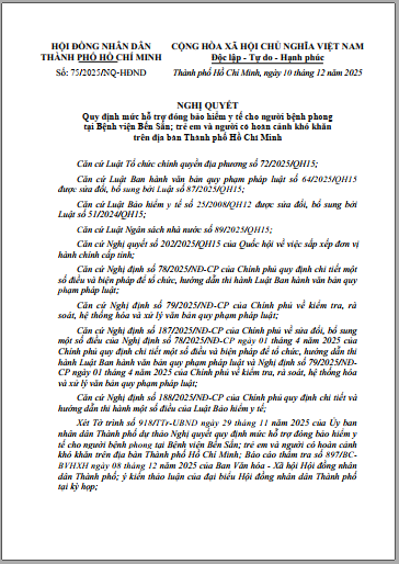 Nghị quyết 75/2025/NQ-HĐND ngày 10 tháng 12 năm 2025 của Hội đồng nhân dân TpHCM về Quy định mức hỗ trợ đóng bảo hiểm y tế cho người bệnh phong tại Bệnh viện Bến Sắn; trẻ em và người có hoàn cảnh khó khắn trên địa bàn Thành phố Hồ Chí Minh