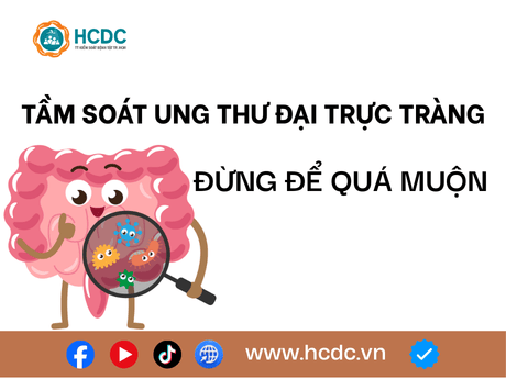 Tầm soát ung thư đại trực tràng: Đừng để quá muộn