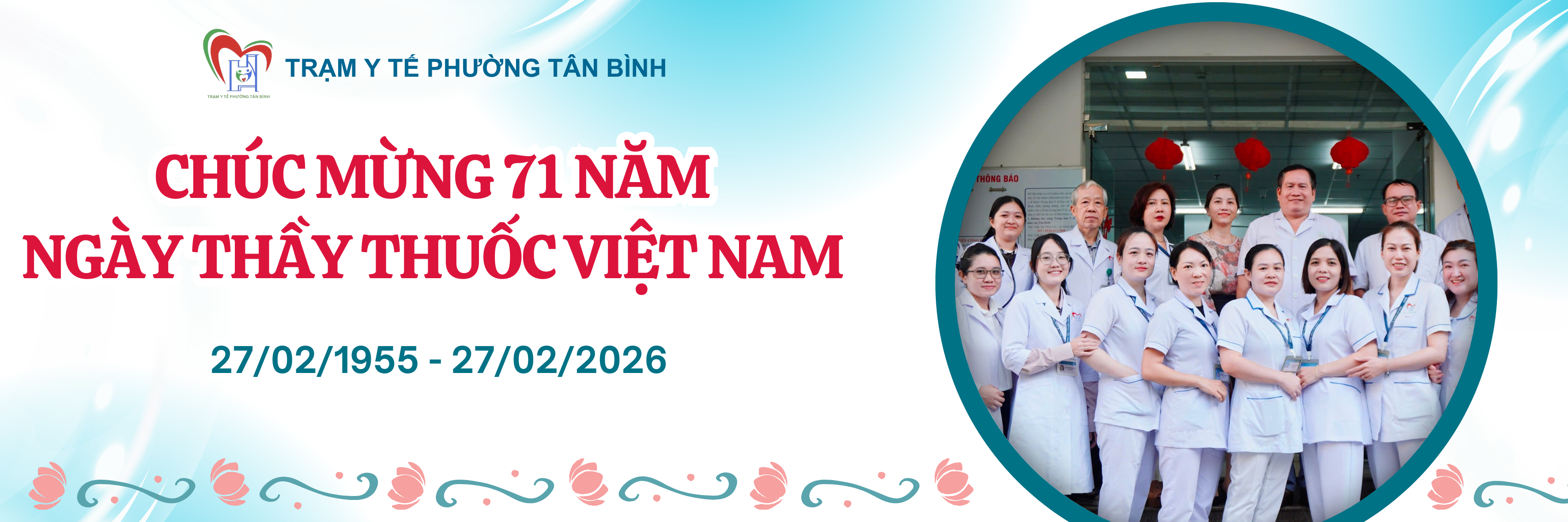CHÚC MỪNG 71 NĂM NGÀY THẦY THUỐC VIỆT NAM (27/02/1955 - 27/02/2026)