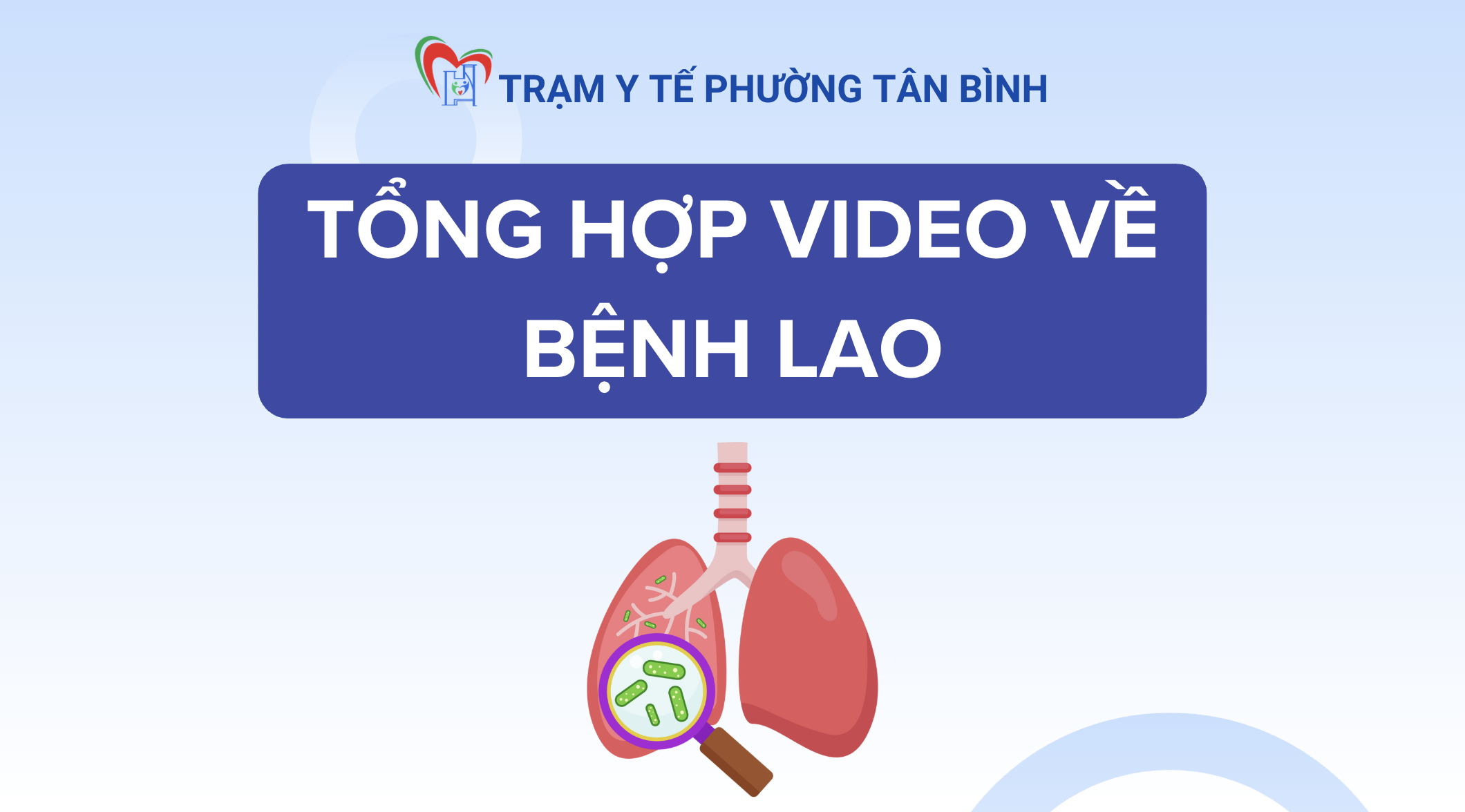TỔNG HỢP VIDEO VỀ BỆNH LAO