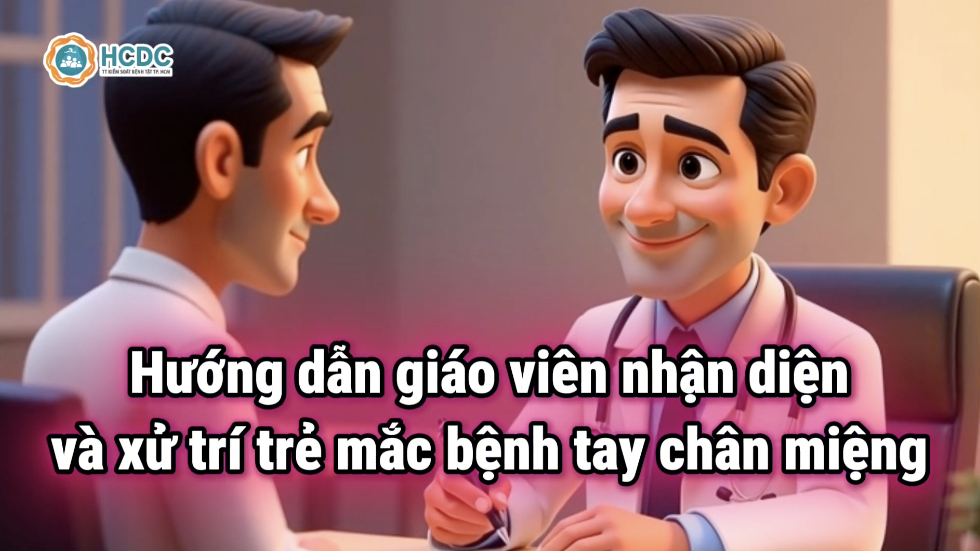 Hướng dẫn giáo viên nhận diện và xử trí trẻ mắc bệnh tay chân miệng