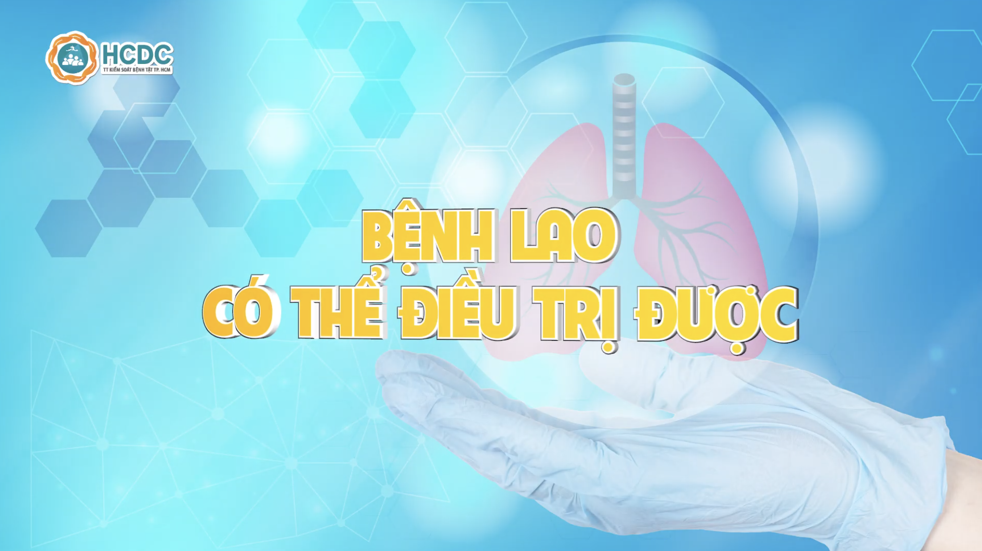 HCDC | Bệnh Lao - Có thể điều trị được