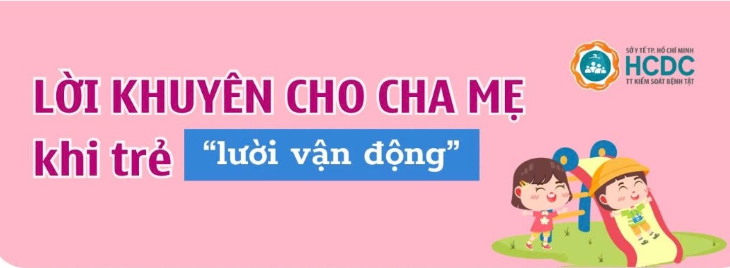 Lời khuyên cho cha mẹ khi trẻ “lười vận động”