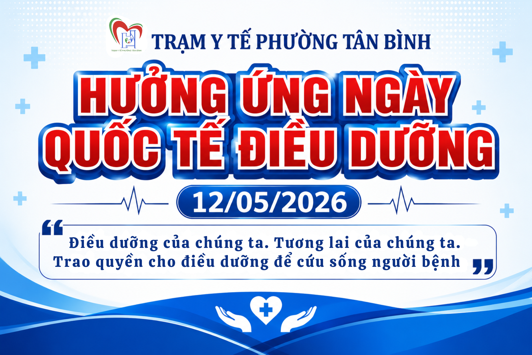 HƯỞNG ỨNG NGÀY QUỐC TẾ ĐIỀU DƯỠNG NĂM 2026