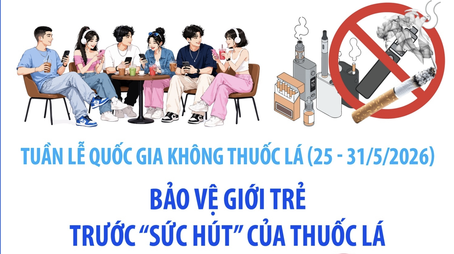 BẢO VỆ GIỚI TRẺ TRƯỚC "SỨC HÚT" CỦA THUỐC LÁ