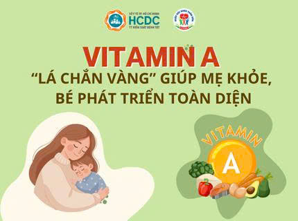 Vitamin A – “lá chắn vàng” giúp mẹ khỏe, bé phát triển toàn diện
