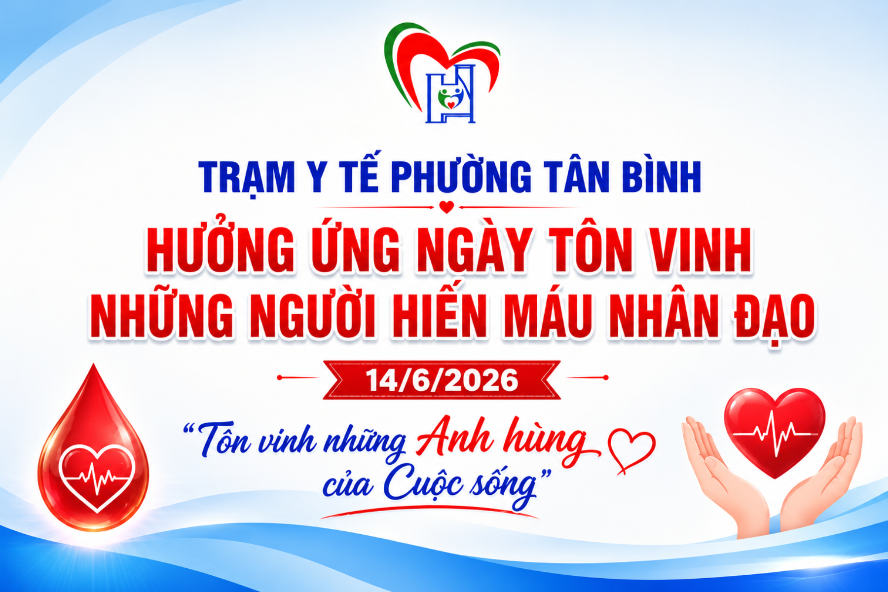 HƯỞNG ỨNG NGÀY TÔN VINH NHỮNG NGƯỜI HIẾN MÁU NHÂN ĐẠO NĂM 2026