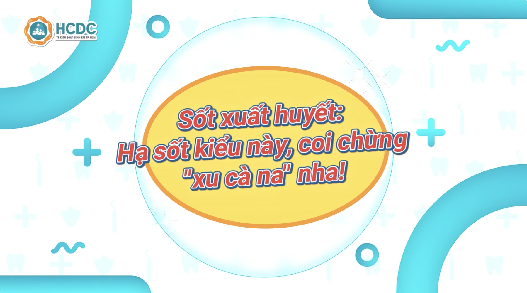 [Video] Sốt xuất huyết: Hạ sốt kiểu này, coi chừng "xu cà na" nha!