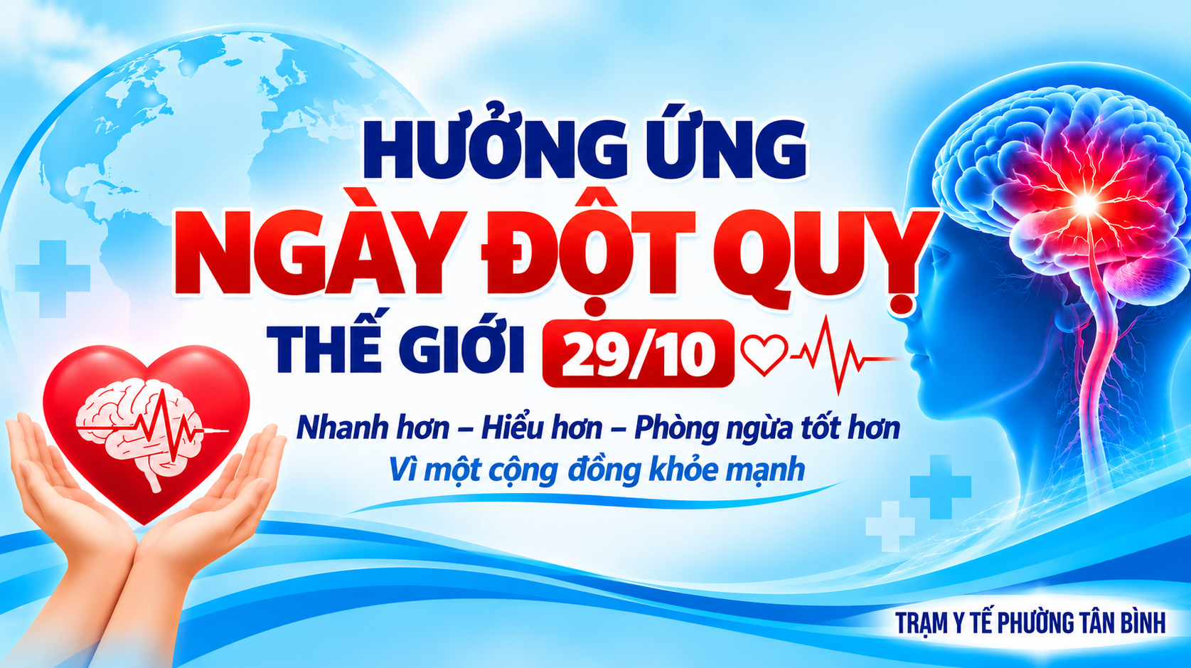 HƯỞNG ỨNG NGÀY ĐỘT QUỴ THẾ GIỚI – CHỦ ĐỘNG PHÒNG NGỪA, BẢO VỆ SỨC KHỎE!
