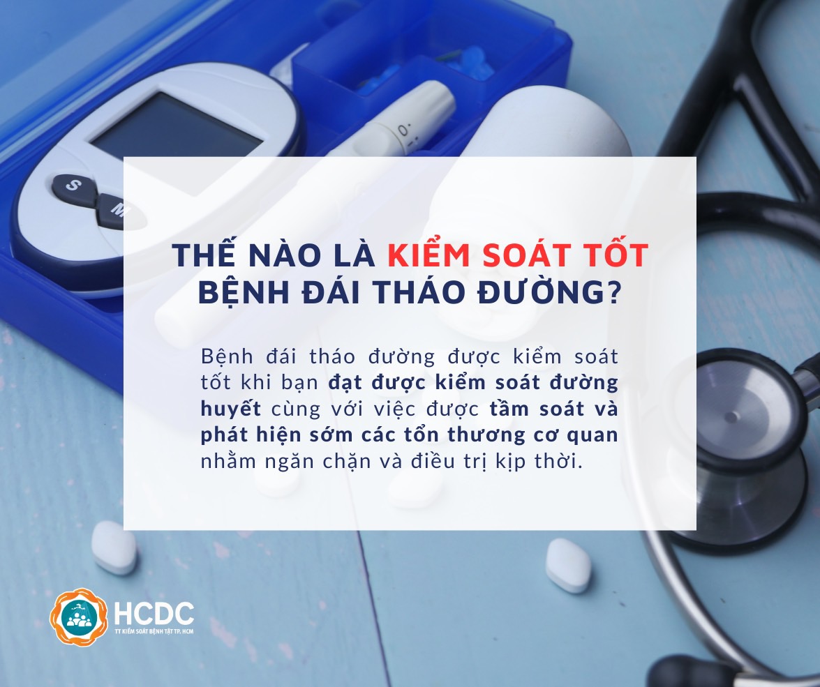 Thế nào là kiểm soát tốt bệnh đái tháo đường?