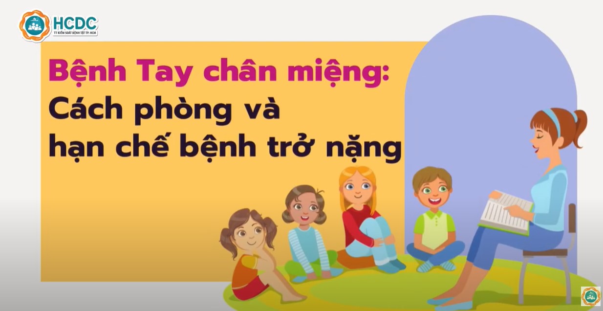 Bệnh Tay chân miệng Cách phòng và hạn chế bệnh trở nặng