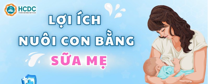 Nuôi con bằng sữa mẹ: Bé khỏe mẹ vui.