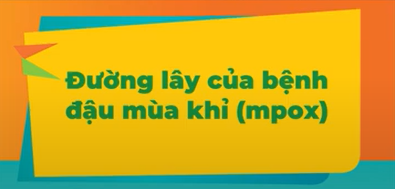 HCDC | Đường lây của bệnh đậu mùa khỉ (mpox)