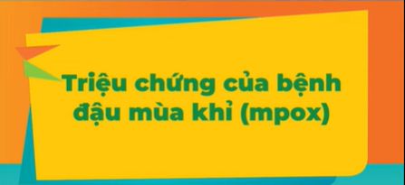 HCDC | Triệu chứng bệnh đậu mùa khỉ (mpox)