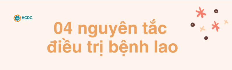 4 nguyên tắc trong tuân thủ điều trị bệnh lao