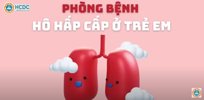 Phòng bệnh hô hấp cấp ở trẻ em