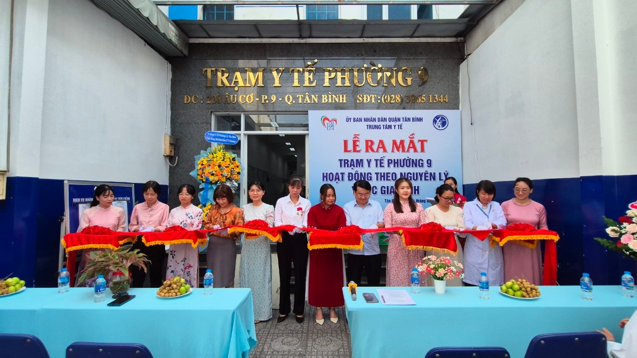 QUẬN TÂN BÌNH RA MẮT TRẠM Y TẾ THỨ BA HOẠT ĐỘNG THEO NGUYÊN LÝ Y HỌC GIA ĐÌNH.