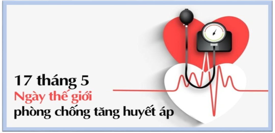 HƯỞNG ỨNG NGÀY THẾ GIỚI PHÒNG, CHỐNG TĂNG HUYẾT ÁP 17/5/2024