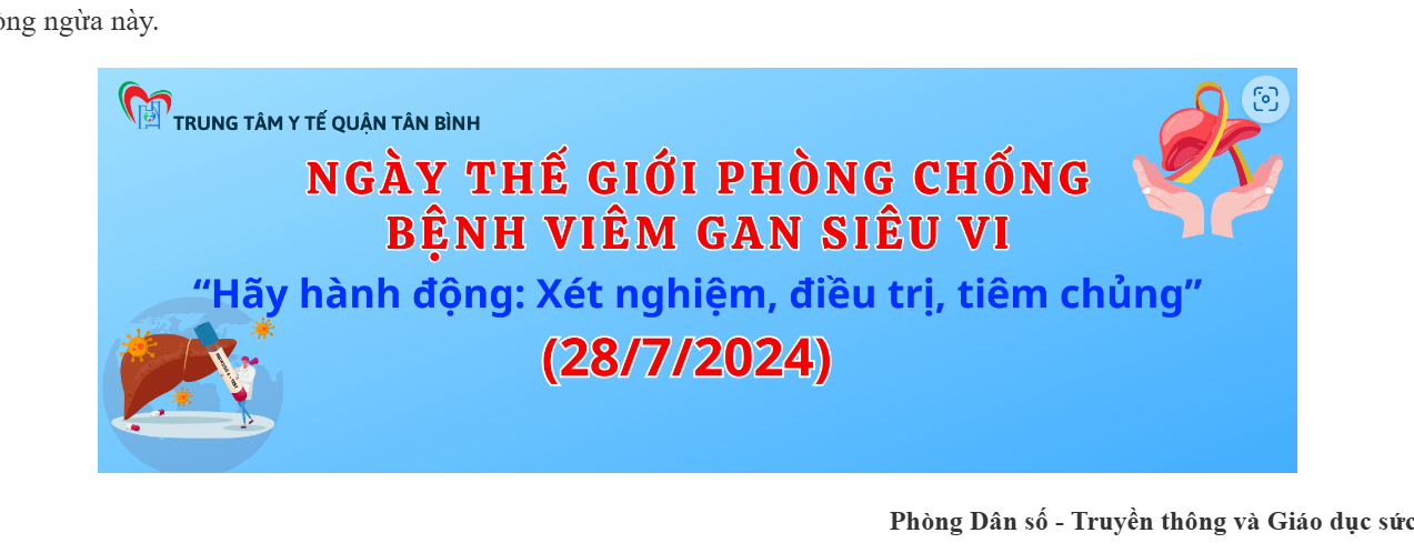 Hưởng ứng Ngày Thế giới phòng chống bệnh viêm gan siêu vi – World Hepatitis Day (28/07/2024)